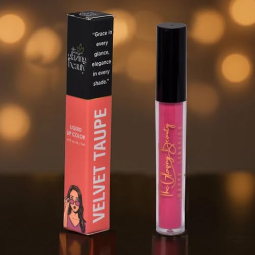 The Glazing Beauty Velvet Taupe – Nude Mauve Liquid Lipstick | Matte Finish, Long-Lasting & Lightweight Lip Color