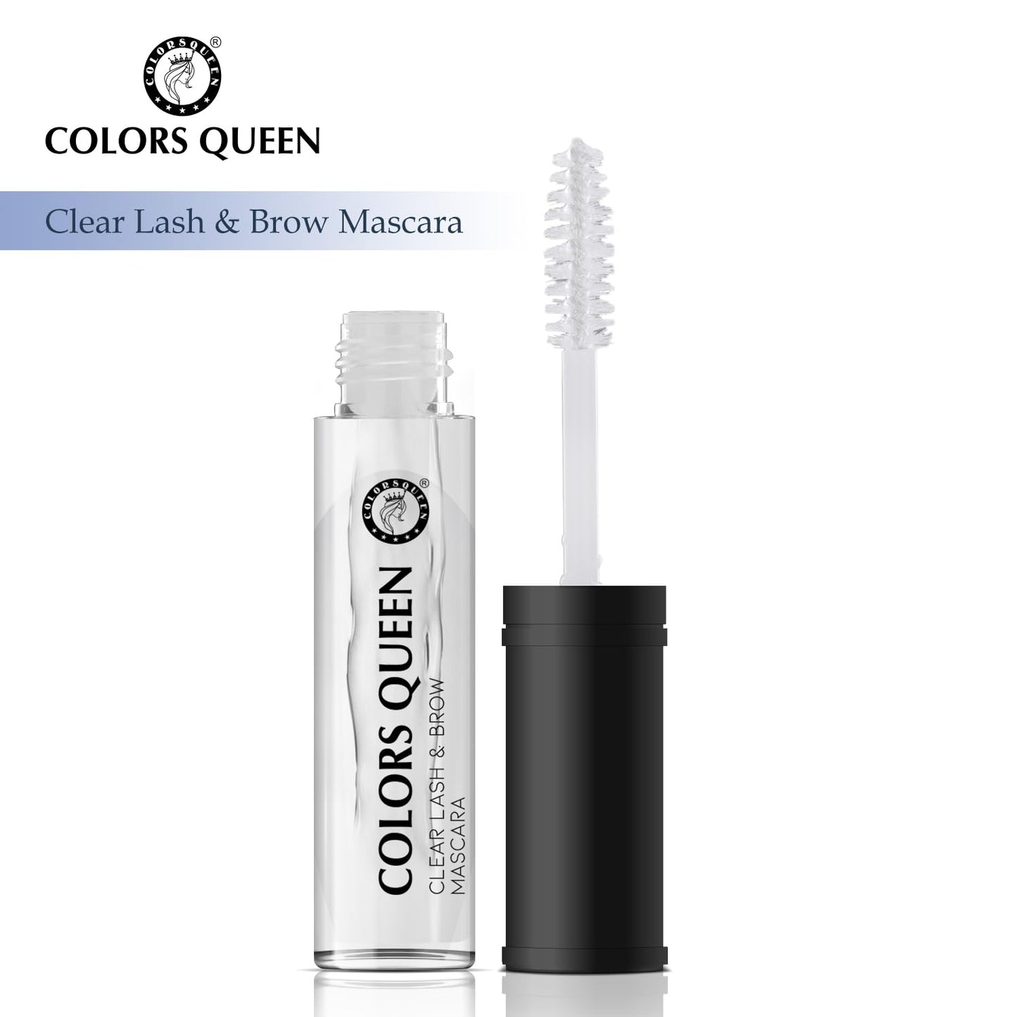 Colors Queen Clear Lash & Brow Mascara – 7ml | Waterproof & Long Lasting Clear Eye Brow Enhancer, Eye Brow Set Gel & Shaper, Transparent Mascara for Women Enriched with Vitamin E
