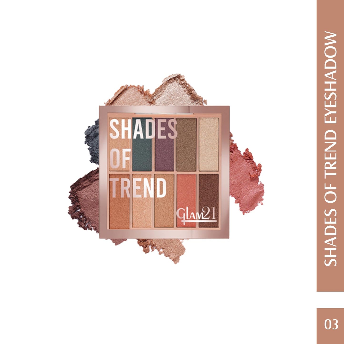 Glam21 Shades of Trend Eyeshadow Palette | 10 Highly Pigmented Shades |Smudge Free & Long-Lasting| Shimmery Finish| 4gm - Shade -03