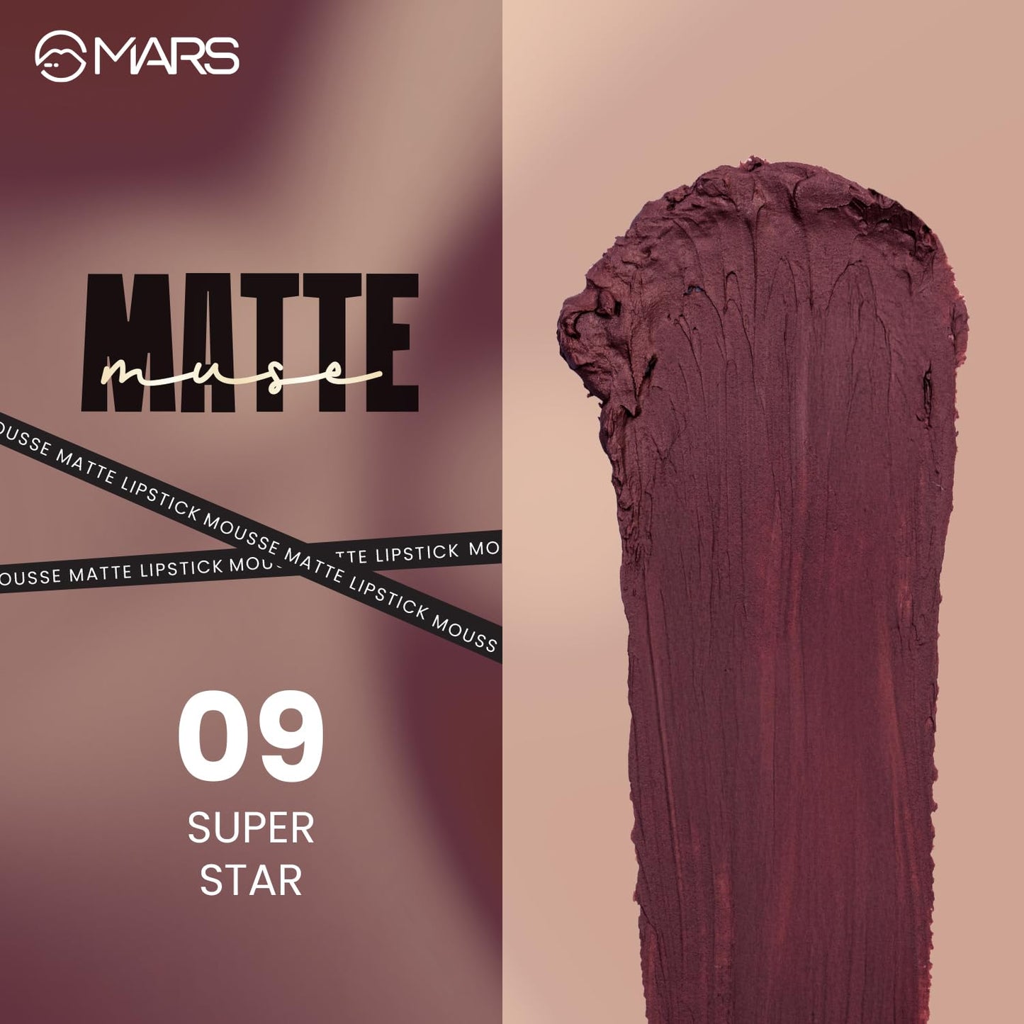 MARS Matte Muse Mousse Lipstick (3ml) (09-SUPER STAR) with Doe-Foot Applicator | Highly Pigmented | Smooth Texture | Hydrating Formula | Blurry Lips Effect