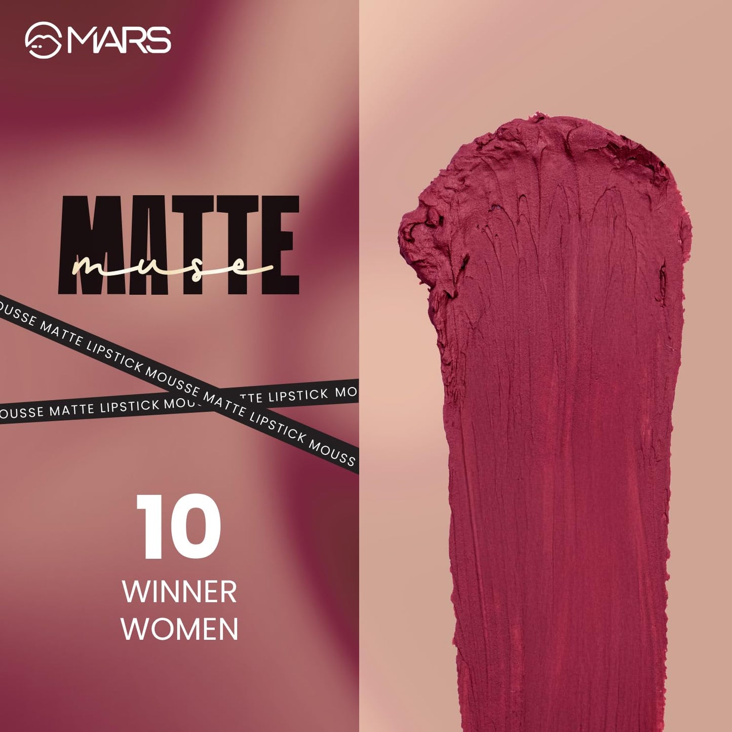 MARS Matte Muse Mousse Lipstick (3ml) (10-WINNER WOMEN) with Doe-Foot Applicator | Highly Pigmented | Smooth Texture | Hydrating Formula | Blurry Lips Effect
