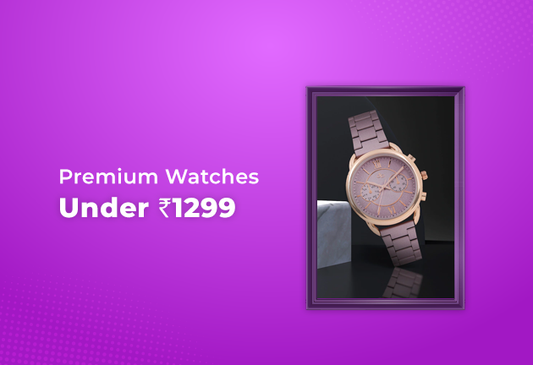 Premium Watches Under Rs 1299